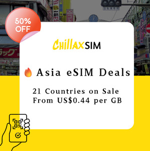 Travel eSIM 50% off – 10 GB 30 Days Malaysia $8, South Korea $8, China $13, Indonesia $13 + 21 Asian Countries@ Chillaxsim