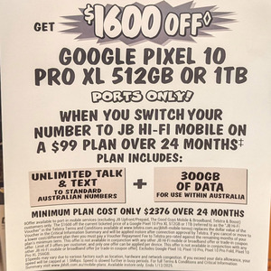$1600 off Google Pixel 10 Pro XL 512GB/1TB When You Switch to $99/m JB Hi-Fi Mobile Plan for 24 Months @ JB Hi-Fi