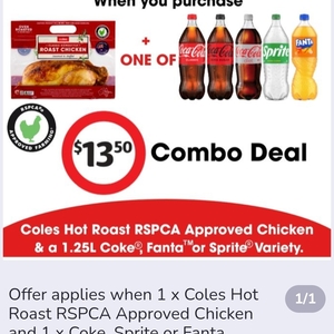 Coles Hot Roast Rspca Approved Chicken and 1.25 Coca-Cola Variety Drink $13.50 @ Coles