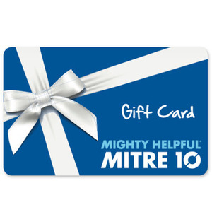 Mitre10 - 10% off Gift Cards Online or in Store
