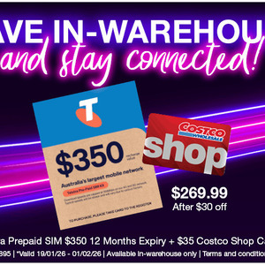 Telstra $350 Prepaid SIM Starter Kit 365 Days + $35 Costco Shop Card for $269.99 @ Costco In-Store (Membership Required)