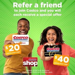 Refer a Friend to Join Costco, Both of You Get $20 Costco Shop Card ($40 Shop Card for Exec Membership, In-store Only) @ Costco