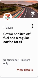 7-Eleven: 6¢ Per Litre off Fuel & a Regular Coffee for $1 @ NAB Goodies (App Required)